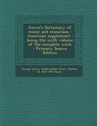 Enlarge image Cover: Grove's Dictionary of Music and Musicians - Nabu Press