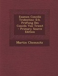 Cover: Examen Concilii Tridentini - Nabu Press