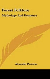 Enlarge image Cover: Forest Folklore - Kessinger Publishing