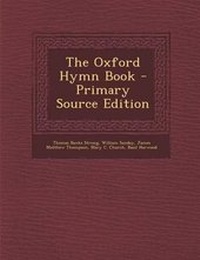 Enlarge image Cover: The Oxford Hymn Book - Primary Source Edition - Nabu Press