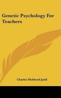 Cover: Genetic Psychology For Teachers - Kessinger Publishing