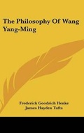 Cover: The Philosophy Of Wang Yang-Ming - Kessinger Publishing