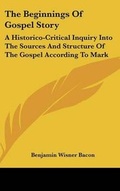Cover: The Beginnings Of Gospel Story - Kessinger Publishing