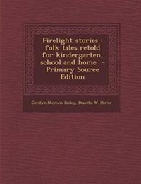 Enlarge image Cover: Firelight Stories - Nabu Press