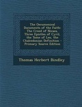 Cover: The Oecumenical Documents of the Faith - Nabu Press