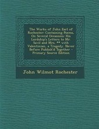 Enlarge image Cover: The Works of John Earl of Rochester - Nabu Press