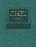 Cover: The Ecclesiastical History of Eusebius Pamphilus - Primary Source Edition - Nabu Press