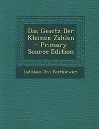 Abbildung von: Das Gesetz Der Kleinen Zahlen - Primary Source Edition - Nabu Press