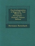 Cover: Psychodiagnostics a Diagnostic Test Based on Perception - Nabu Press