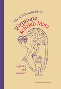 Abbildung von: Piepmatz schrieb Matz - Fischer, Karin