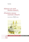 Cover: "K&ouml;nnen wir noch Kirchen bauen?" / "Possiamo ancora costruire chiese?" - Schnell & Steiner