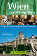 Cover: Wien - Zeit f&uuml;r das Beste - Bruckmann