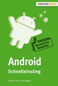 Abbildung von: Android Schnelleinstieg - Entwickler Press