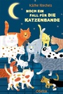 Cover: Noch ein Fall für die Katzenbande - Obelisk Verlag ein Imprint der Verlagsanstalt Tyrolia Gesellschaft m. b. H.
