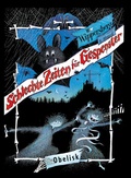Cover: Schlechte Zeiten f&uuml;r Gespenster - Obelisk Verlag ein Imprint der Verlagsanstalt Tyrolia Gesellschaft m. b. H.
