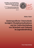 Bild: L&auml;nderspezifische Unterschiede bez&uuml;glich Disziplinarma&szlig;nahmen und der Aufrechterhaltung von Sicherheit und Ordnung im Jugendstrafvollzug - Forum Vlg Godesberg