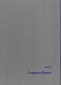 Cover: From Copper to Bronze. Cultural and Social Transformations at the Turn of the 3rd/2nd Millennia B. C. in Central Europe - Beier & Beran