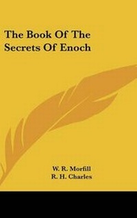 Enlarge image Cover: The Book Of The Secrets Of Enoch - Kessinger Publishing