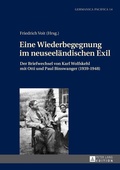 Cover: Eine Wiederbegegnung im neuseel&auml;ndischen Exil - Peter Lang Verlag