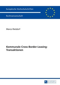 Abbildung von: Kommunale Cross-Border-Leasing-Transaktionen - Peter Lang Verlag