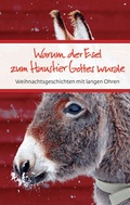 Cover: Warum der Esel zum Haustier Gottes wurde - Verlag am Eschbach