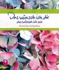 Cover: Das w&uuml;nsch ich dir, das w&uuml;nsch ich mir - Verlag am Eschbach