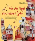 Cover: Vor dir liegt ein neues Jahr - Verlag am Eschbach