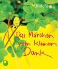 Cover: Das M&auml;rchen vom kleinen Dank - Verlag am Eschbach