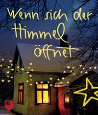 Enlarge image Cover: Wenn sich der Himmel öffnet - Verlag am Eschbach
