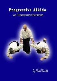 Enlarge image Cover: Progressive Aikido - Lulu Press Inc