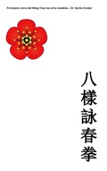 Cover: Principios Clave Del Wing Chun De Ocho Modelos - Lulu Press Inc