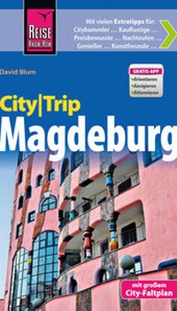 Abbildung von: Reise Know-How CityTrip Magdeburg - Reise Know-How Verlag Peter Rump GmbH