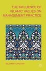 Cover: The Influence of Islamic Values on Management Practice - Palgrave Macmillan