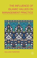 Cover: The Influence of Islamic Values on Management Practice - Palgrave Macmillan