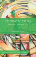 Cover: The Labour of Memory - Palgrave Macmillan