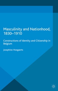 Abbildung von: Masculinity and Nationhood, 1830-1910 - Palgrave Macmillan