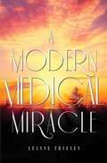Cover: A Modern Medical Miracle - Guardian Books