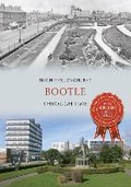 Cover: Bootle Through Time - Amberley Publishing