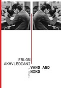 Cover: Vano and Niko - And Other Stories - Dalkey Archive Press