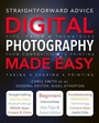 Cover: Digital Photography Made Easy - Flame Tree Publishing