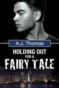 Cover: Holding Out for a Fairy Tale - Dreamspinner Press
