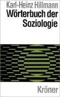 Cover: W&ouml;rterbuch der Soziologie - Alfred Kr&ouml;ner Verlag