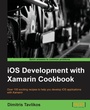 Cover: IOS Development with Xamarin Cookbook - Packt Publishing