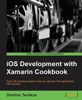 Cover: IOS Development with Xamarin Cookbook - Packt Publishing