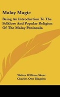 Cover: Malay Magic - Kessinger Publishing