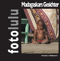 Abbildung von: Gesichter Madagaskars - BoD - Books on Demand
