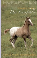 Cover: Hufspuren: Das Feuerfohlen - Freies Geistesleben