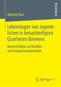 Cover: Lebenslagen von Jugendlichen in benachteiligten Quartieren Bremens - Springer VS
