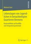 Cover: Lebenslagen von Jugendlichen in benachteiligten Quartieren Bremens - Springer VS