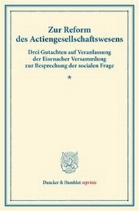Abbildung von: Zur Reform des Actiengesellschaftswesens. - Duncker & Humblot